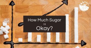 How Much Sugar Is Okay